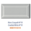 Carreau Biseauté Métro Faïence 7,5 x 15 Craquelé Blanc N10 Non rectifié Craquelé