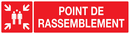POINT DE RASSEMBLEMENT (INCENDIE) 200x52 INCENDIE 200X52