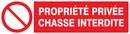 PROPRIETE PRIVEE CHASSE INTERDITE 200x52 INTERDICTION 200X52