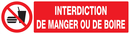 INTERDICTION DE MANGER OU DE BOIRE 200x5 INTERDICTION 200X52