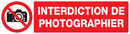 INTERDICTION DE PHOTOGRAPHIER 200x52mm INTERDICTION 200X52