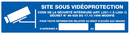 SITE SOUS VIDEOPROTECTION 200x52mm INFORMATION 200X52