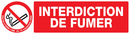 INTERDICTION DE FUMER (DECRET DU 15/11/2 DANGER 200X52
