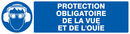 PROTECTION OBLIGATOIRE VUE/OUIE 200x52mm OBLIGATION 200X52