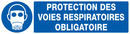 PROTECTION DES VOIES RESPIRATOIRES OBLIG OBLIGATION 200X52
