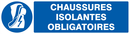 CHAUSSURES ISOLANTES OBLIGATOIRES 200x52 OBLIGATION 200X52