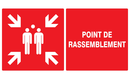 POINT DE RASSEMBLEMENT (INCENDIE) 330x20 INCENDIE 330X200