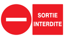 SORTIE INTERDITE 330x200mm INTERDICTION 330X200