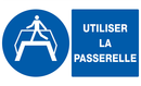 UTILISER LA PASSERELLE 330x200mm OBLIGATION 330X200