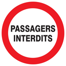 PASSAGERS INTERDITS D.300mm INTERDICTION DIAM, 300