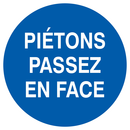 PIETONS PASSEZ EN FACE D.300mm OBLIGATION DIAM, 300