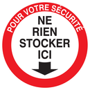POUR VOTRE SECURITE NE RIEN STOCKER ICI INTERDICTION DIAM, 420