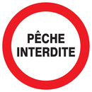 PECHE INTERDITE D.420mm INTERDICTION DIAM, 420