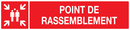 POINT DE RASSEMBLEMENT (INCENDIE) 330x75 INCENDIE 330X75