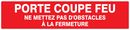 PORTE COUPE-FEU (+ texte) 330x75mm INCENDIE 330X75