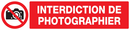 INTERDICTION DE PHOTOGRAPHIER 330x75mm INTERDICTION 330X75