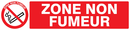 ZONE NON FUMEUR 330x75mm INTERDICTION 330X75