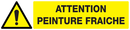 ATTENTION PEINTURE FRAICHE 330x75mm DANGER 330X75