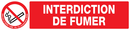 INTERDICTION DE FUMER (DECRET DU 15/11/2 DANGER 330X75
