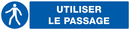 UTILISER LE PASSAGE 330X75mm OBLIGATION 330X75