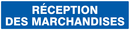 RECEPTION DES MARCHANDISES 330x75mm INFORMATION 330X75