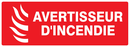 AVERTISSEUR D'INCENDIE 330x120mm INCENDIE 330X120