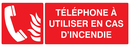 TELEPHONE A UTILISER EN CAS D'INCENDIE 3 INCENDIE 330X120