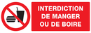 INTERDICTION DE MANGER OU DE BOIRE 330x1 INTERDICTION 330X120