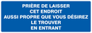 PRIERE DE LAISSER CET ENDROIT AUSSI PROP INFORMATION 330X120