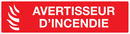 AVERTISSEUR D'INCENDIE 200x52mm INCENDIE 200X52 ADHESIF