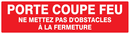 PORTE COUPE-FEU (+ texte) 200x52mm INCENDIE 200X52 ADHESIF
