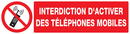 INTERDICTION D'ACTIVER DES TELEPHONES MO INTERDICTION 200X52 ADHESIF