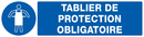 TABLIER DE PROTECTION OBLIGATOIRE 200x52 OBLIGATION 200X52 ADHESIF