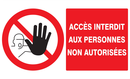 ACCES INTERDIT AUX PERSONNES NON AUTORIS INTERDICTION 330X200 ADHESIF