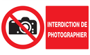 INTERDICTION DE PHOTOGRAPHIER 330x200mm INTERDICTION 330X200 ADHESIF