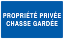 PROPRIETE PRIVEE CHASSE GARDEE 330x200mm INFORMATION 330X200 ADHESIF