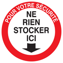 POUR VOTRE SECURITE NE RIEN STOCKER ICI INTERDICTION DIAM 300 ADHESIF