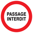 PASSAGE INTERDIT D.300mm INTERDICTION DIAM 300 ADHESIF