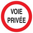 VOIE PRIVEE CIRCULATION INTERDITE D.300m INTERDICTION DIAM 300 ADHESIF