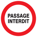 PASSAGE INTERDIT D.420mm INTERDICTION DIAM 420 ADHESIF