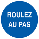 ROULEZ AU PAS D.420mm OBLIGATION DIAM 420 ADHESIF