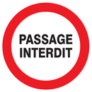 PASSAGE INTERDIT D.80mm INTERDICTION DIAM 80 ADHESIF
