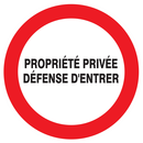 PROPRIETE PRIVEE DEFENSE D'ENTRER D.80mm INTERDICTION DIAM 80 ADHESIF