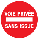 VOIE PRIVEE SANS ISSUE D.80mm INTERDICTION DIAM 80 ADHESIF