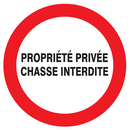 PROPRIETE PRIVEE CHASSE INTERDITE D.80mm INTERDICTION DIAM 80 ADHESIF