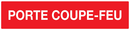 PORTE COUPE-FEU 330x75mm INCENDIE 330X75 ADHESIF