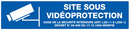 SITE SOUS VIDEOPROTECTION 330x75mm INFORMATION 330X75 ADHESIF
