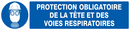 PROTECTION OBLIGAT. TETE/VOIES RESPIRATO OBLIGATION 330X75 ADHESIF