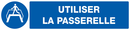 UTILISER LA PASSERELLE 330X75mm OBLIGATION 330X75 ADHESIF