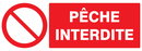 PECHE INTERDITE 330x120mm INTERDICTION 330X120 ADHESIF